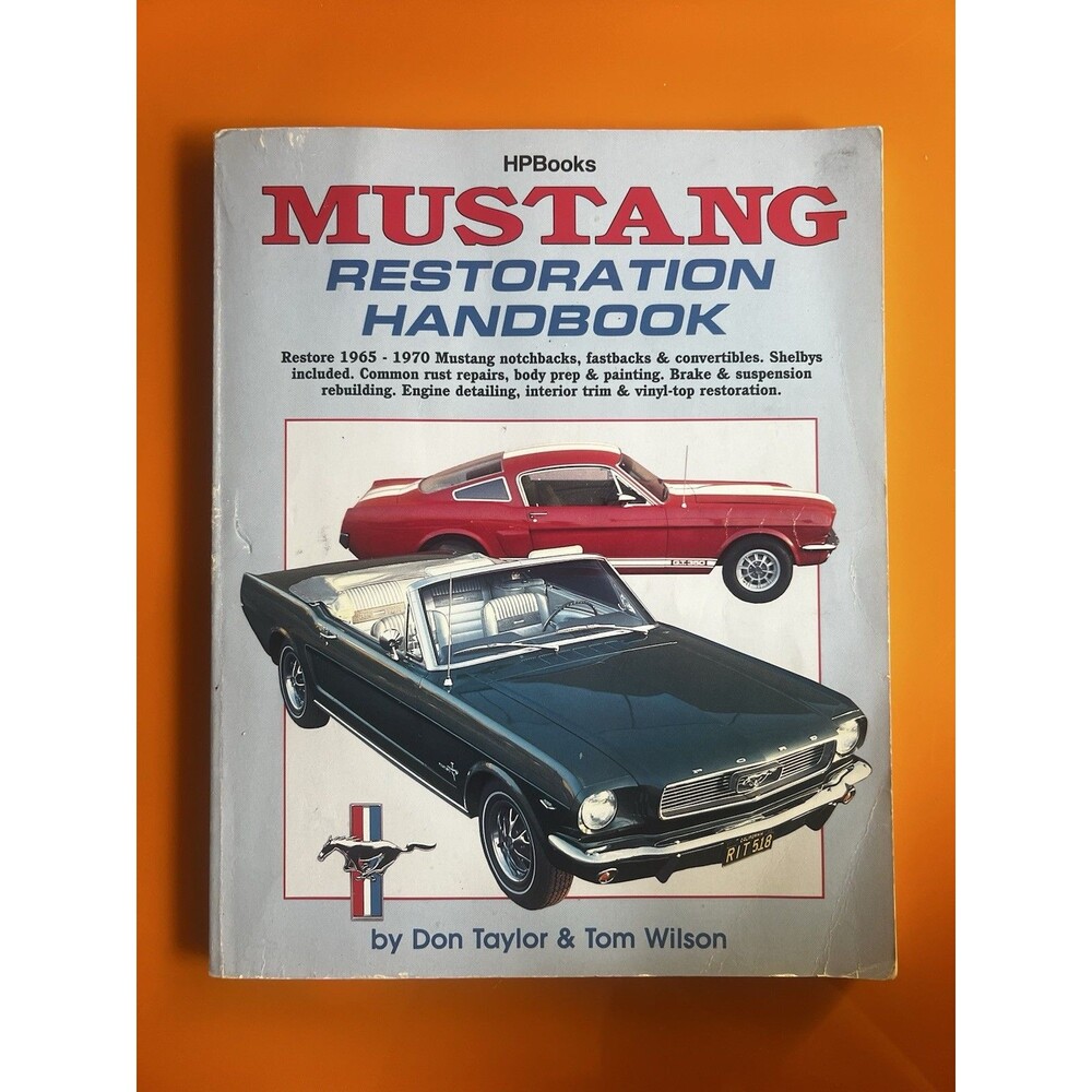 Automotive Repair Manual "Mustang Restoration Handbook 1965-1970" 1987 HP Books